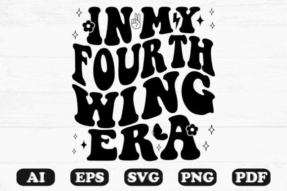 Download In My Fourth Wing Era Retro Wavy Svg - Svg Collection